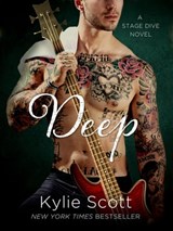 Deep - Kylie Scott - 9781466854222
