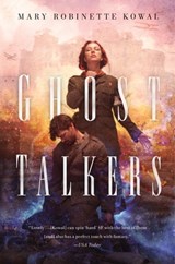 Ghost Talkers - Mary Robinette Kowal - 9781466860735