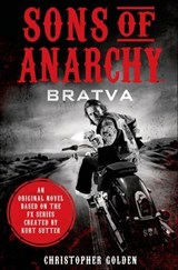 Sons of Anarchy: Bratva - Christopher Golden - 9781466866591