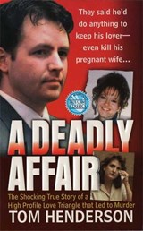 A Deadly Affair - Tom Henderson - 9781466866911