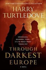 Through Darkest Europe - Harry Turtledove - 9781466871328