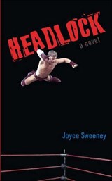Headlock - Joyce Sweeney - 9781466874435