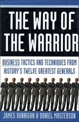 The Way of the Warrior - Daniel Masterson ; James F. Dunnigan - 9781466887305