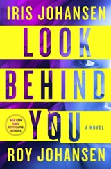 Look Behind You - Iris Johansen ; Roy Johansen - 9781466887343