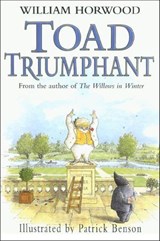 Toad Triumphant - William Horwood - 9781466887749