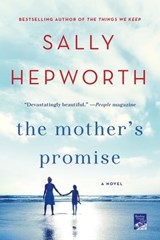 The Mother's Promise - Sally Hepworth - 9781466889927