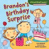 Brandon's Birthday Surprise - Lisa Bullard ; Katie Saunders - 9781467728867