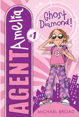 Ghost Diamond! - MIchael Broad - 9781467764025