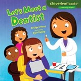 Let's Meet a Dentist - Bridget Heos ; Kyle Poling - 9781467765138