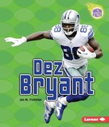 Dez Bryant - Jon M Fishman - 9781467789394