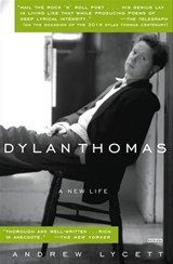 Dylan Thomas - Andrew Lycett - 9781468304077