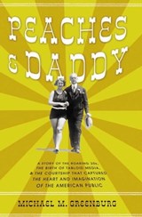 Peaches & Daddy - Michael M. Greenburg - 9781468306071