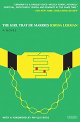 The Girl That He Marries - Rhoda Lerman - 9781468316056