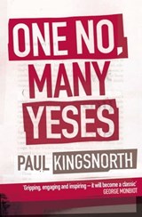 One No, Many Yeses - Paul Kingsnorth - 9781471108945