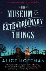 The Museum of Extraordinary Things - Alice Hoffman - 9781471112164