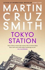 Tokyo Station - Martin Cruz Smith - 9781471131219