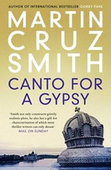 Canto for a Gypsy - Martin Cruz Smith - 9781471131226