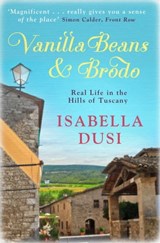 Vanilla Beans And Brodo - Isabella Dusi - 9781471134814