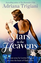 All the Stars in the Heavens - Adriana Trigiani - 9781471136375