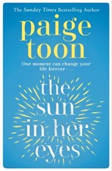 The Sun in Her Eyes - Paige Toon - 9781471138423