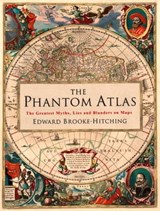 The Phantom Atlas - Edward Brooke-Hitching - 9781471159473