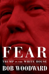 Fear: trump in the white house - bob woodward - 9781471181290