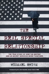 The Real Special Relationship - Michael Smith - 9781471186806