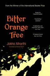 Bitter Orange Tree - Jokha Alharthi - 9781471193910