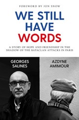 We Still Have Words - Georges Salines ; Azdyne Amimour - 9781471196775