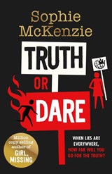 Truth or Dare - Sophie McKenzie - 9781471199134