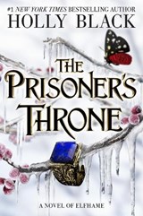 The Prisoner's Throne - Holly Black - 9781471411403