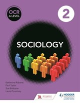 OCR Sociology for A Level Book 2 - Sue Brisbane ; Katherine Roberts ; Paul Taylor ; Laura Pountney - 9781471839467