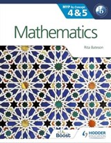 Mathematics for the IB MYP 4 & 5 - Rita Bateson - 9781471841538