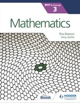 Mathematics for the IB MYP 3 - Irina Amlin ; Rita Bateson - 9781471881053