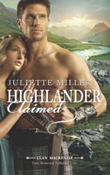 Highlander Claimed - Juliette Miller - 9781472010988