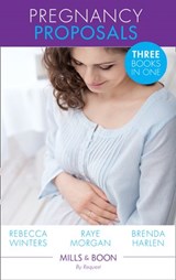 Pregnancy Proposals: The Duke's Baby (Baby on Board) / The Boss's Pregnancy Proposal / The Marriage Solution (Mills & Boon By Request) - Rebecca Winters ; Raye Morgan ; Brenda Harlen - 9781472016164