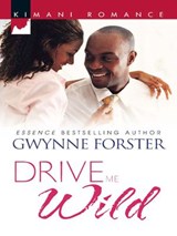 Drive Me Wild - Gwynne Forster - 9781472019356
