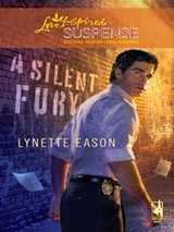 A Silent Fury (Mills & Boon Love Inspired) - Lynette Eason - 9781472023353