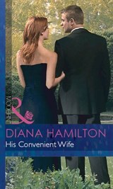 His Convenient Wife - Diana Hamilton - 9781472030733