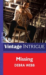 Missing (Colby Agency: The New Equalizers, Book 1) (Mills & Boon Intrigue) - Debra Webb - 9781472035912