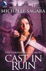 Cast In Ruin - Michelle Sagara - 9781472041944
