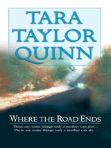 Where The Road Ends - Tara Taylor Quinn - 9781472046642