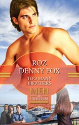 Too Many Brothers (In the Family, Book 1) - Roz Denny Fox - 9781472052629