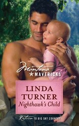 Nighthawk's Child (Montana Mavericks, Book 39) - Linda Turner - 9781472052902