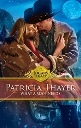 What a Man Needs (Logan's Legacy, Book 20) - Patricia Thayer - 9781472053046