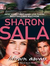 Blown Away - Sharon Sala - 9781472053688