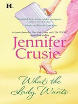 What the Lady Wants - Jennifer Crusie - 9781472053954