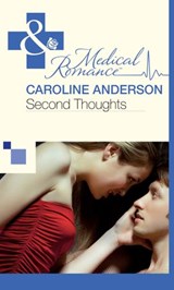 Second Thoughts (The Audley, Book 7) (Mills & Boon Medical) - Caroline Anderson - 9781472060143