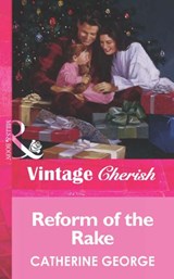 Reform of the Rake (Mills & Boon Vintage Cherish) - Catherine George - 9781472066633