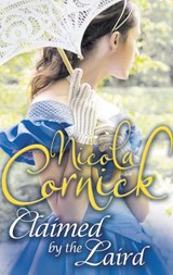 Claimed by the Laird (Scottish Brides, Book 3) - Nicola Cornick - 9781472074737